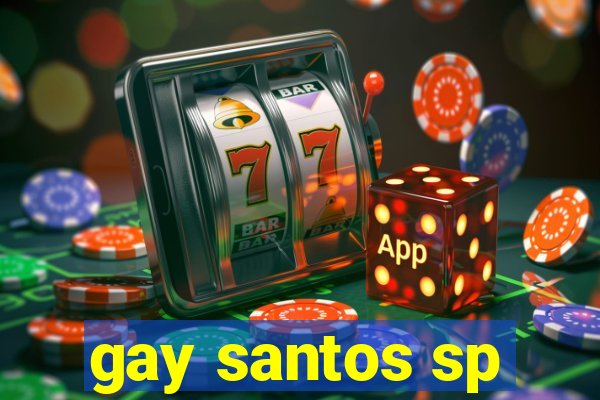 gay santos sp